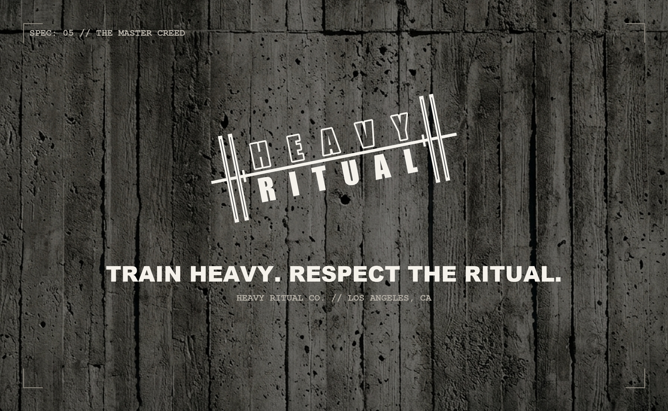 05 // MASTER CREED - Train Heavy. Respect the Ritual.